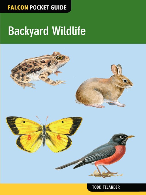 Title details for Backyard Wildlife by Todd Telander - Available